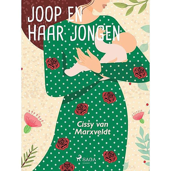 Joop en haar jongen / Joop ter Heul Bd.4, Cissy van Marxveldt