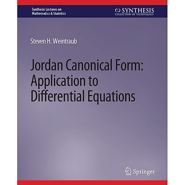 Jordan Canonical Form, Steven H. Weintraub