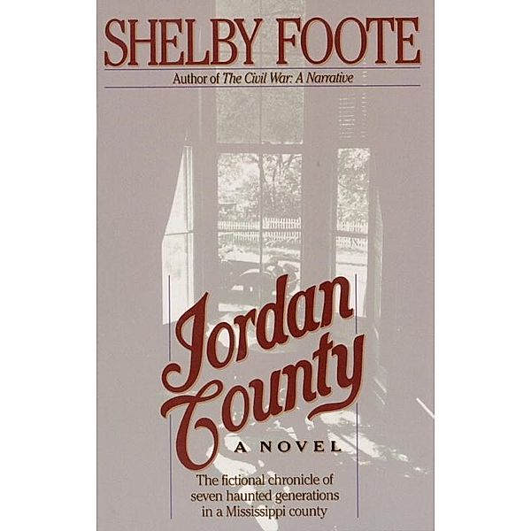 Jordan County, Shelby Foote