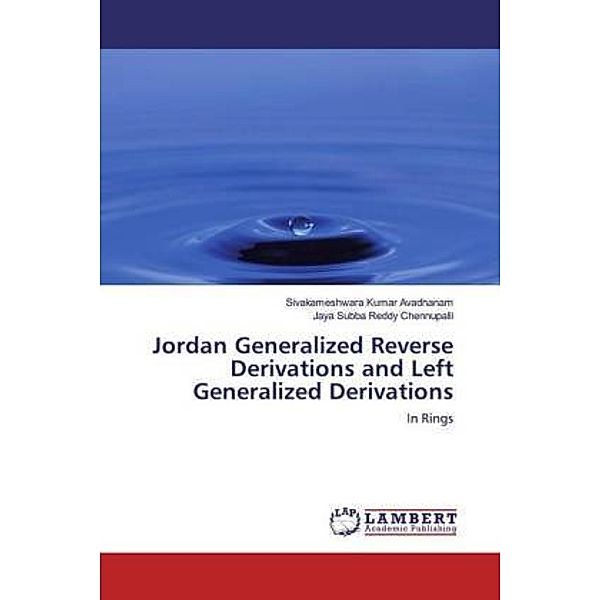 Jordan Generalized Reverse Derivations and Left Generalized Derivations, Sivakameshwara Kumar Avadhanam, Jaya Subba Reddy Chennupalli