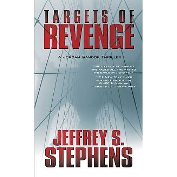 Jordan Sanders: Targets of Revenge, Jeffrey S. Stephens