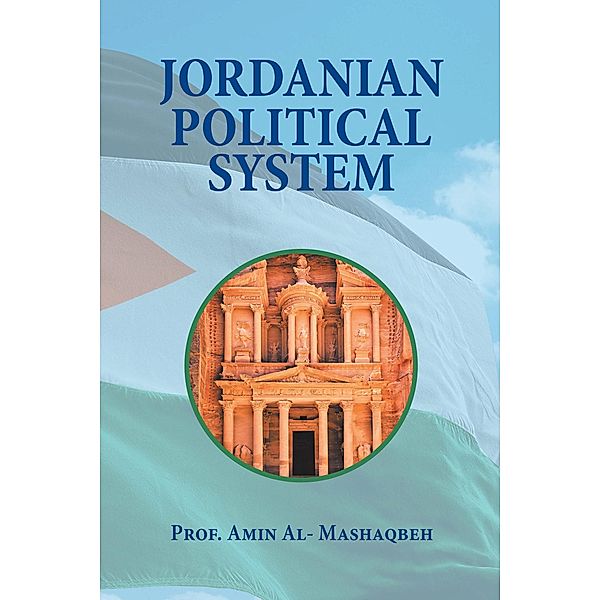 Jordanian Political System, Amin Al-Mashaqbeh