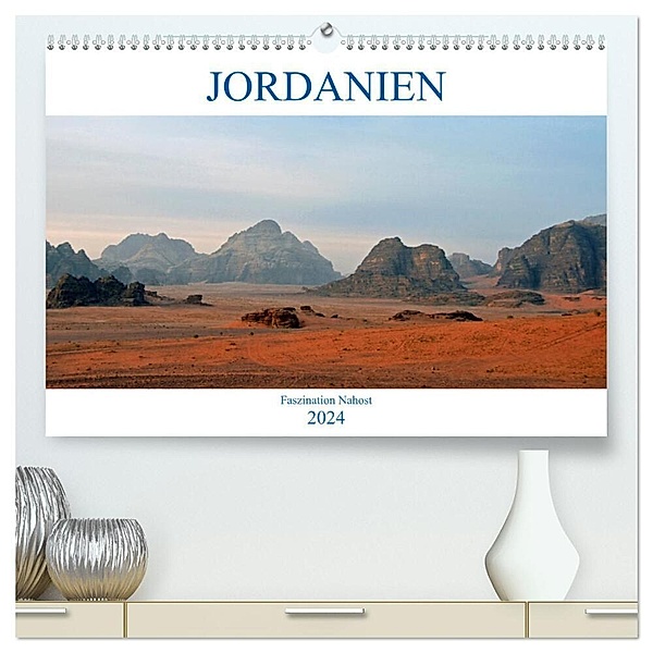 JORDANIEN, Faszination Nahost (hochwertiger Premium Wandkalender 2024 DIN A2 quer), Kunstdruck in Hochglanz, Ulrich Senff
