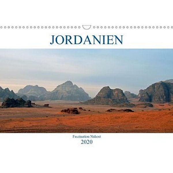 JORDANIEN, Faszination Nahost (Wandkalender 2020 DIN A3 quer), Ulrich Senff