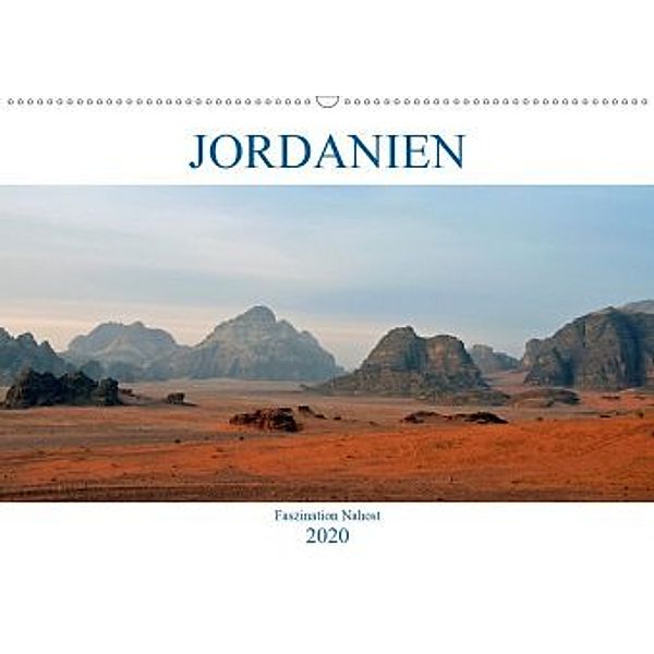 JORDANIEN, Faszination Nahost (Wandkalender 2020 DIN A2 quer), Ulrich Senff