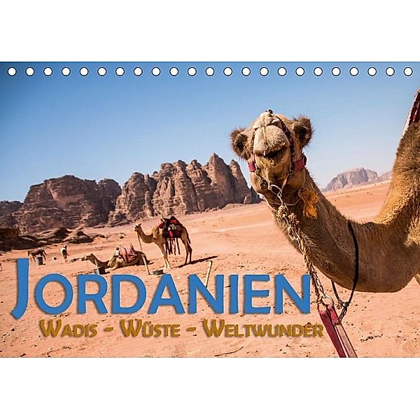 Jordanien - Wadis - Wüste - Weltwunder (Tischkalender 2018 DIN A5 quer), Gerald Pohl