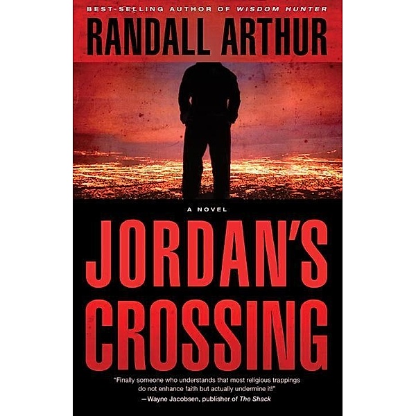 Jordan's Crossing, Randall Arthur