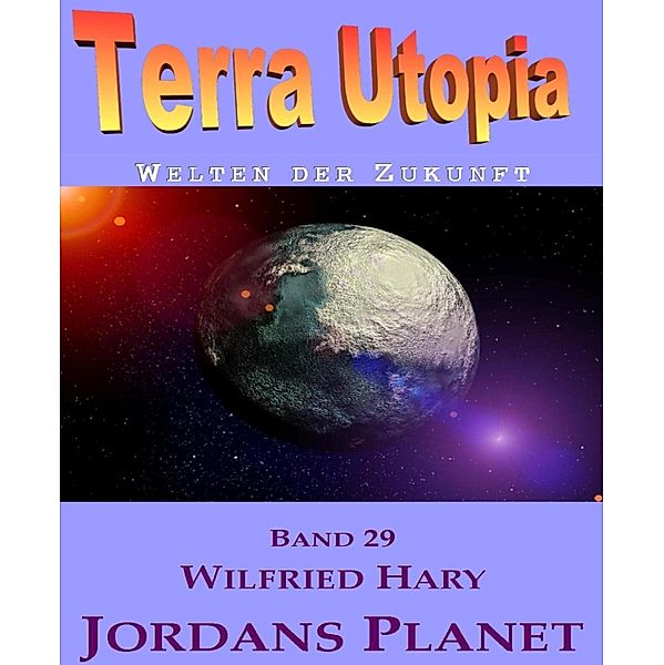 Jordans Planet, Wilfried Hary