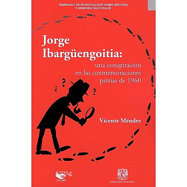 Jorge Ibargüengoitia: una conspiración en las conmemoraciones patrias de 1960, Vicente Méndez de la Paz Pérez