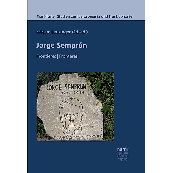 Jorge Semprún / Frankfurter Studien zur Iberoromania und Frankophonie Bd.8