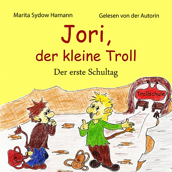 Jori, der kleine Troll - 1 - Jori, der kleine Troll, Marita Sydow Hamann