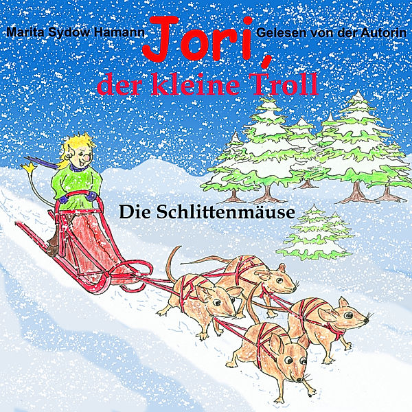 Jori, der kleine Troll - 4 - Jori, der kleine Troll, Marita Sydow Hamann