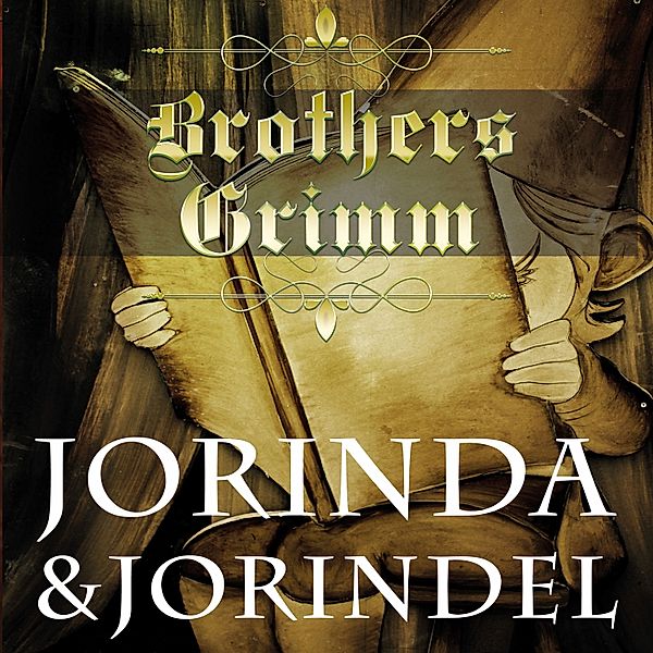 Jorinda and Jorindel, Brothers Grimm