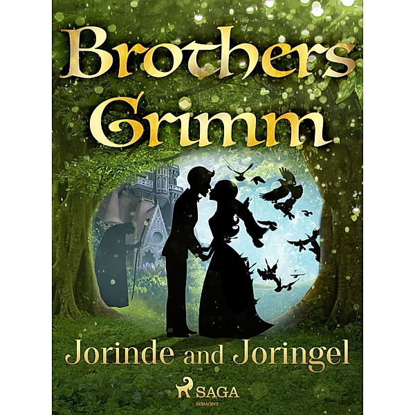 Jorinde and Joringel / Grimm's Fairy Tales Bd.69, Brothers Grimm