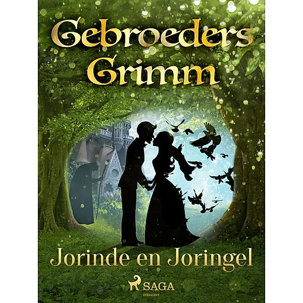 Jorinde en Joringel / Grimm's sprookjes Bd.35, de Gebroeders Grimm