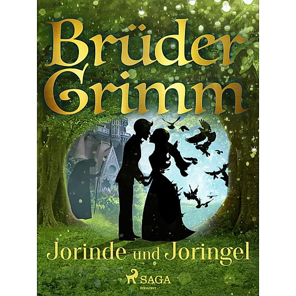 Jorinde und Joringel / Brüder Grimm, Die Gebrüder Grimm