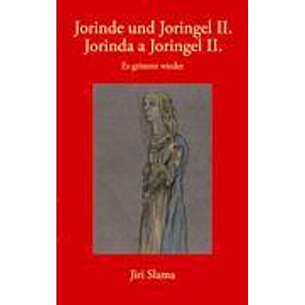 Jorinde und Joringel II. / Jorinda a Joringel II., Jiri Slama