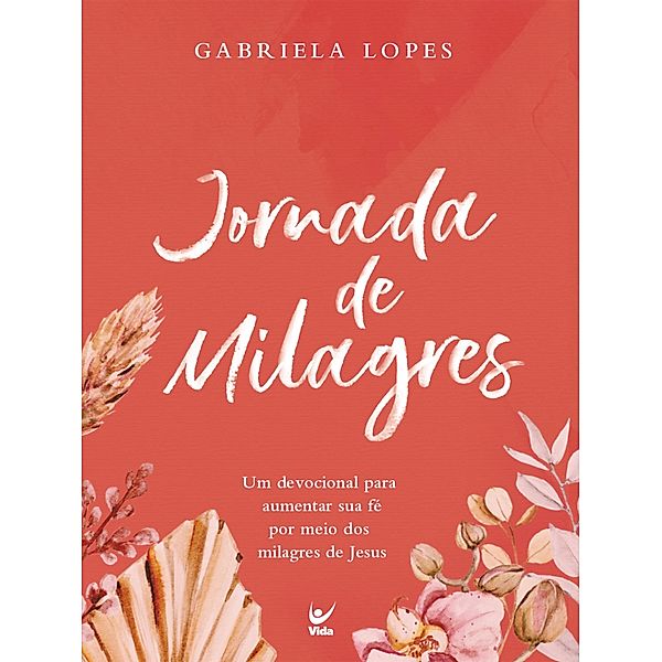 Jornada de milagres, Gabriela Lopes
