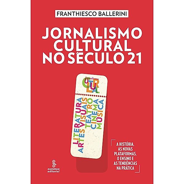 Jornalismo cultural no século 21, Franthiesco Ballerini