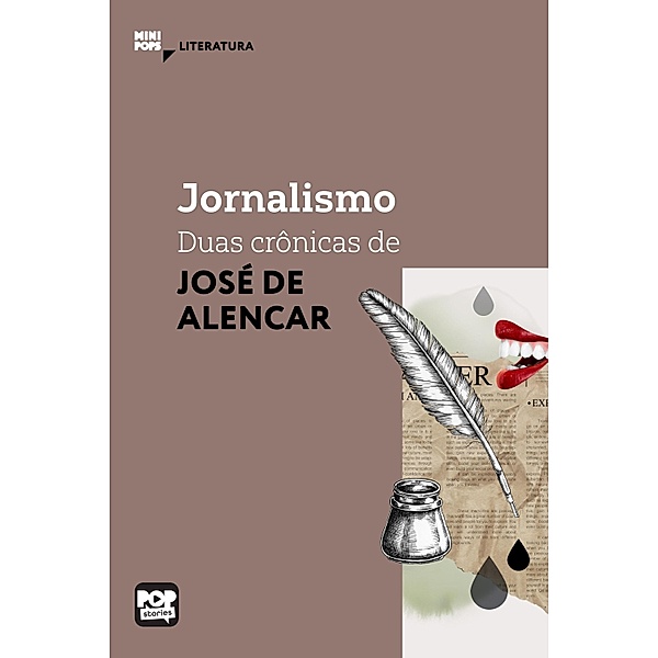 Jornalismo / MiniPops, José de Alencar