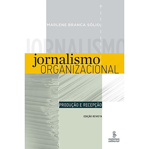 Jornalismo organizacional, Marlene Branca Sólio