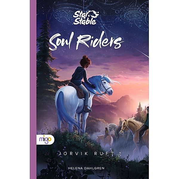 Jorvik ruft / Star Stable: Soul Riders Bd.1, Helena Dahlgren
