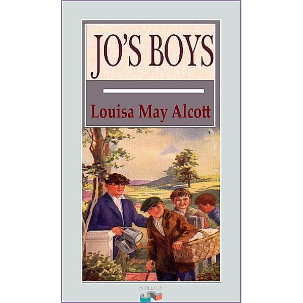 Jo's Boys, Louisa May Alcott