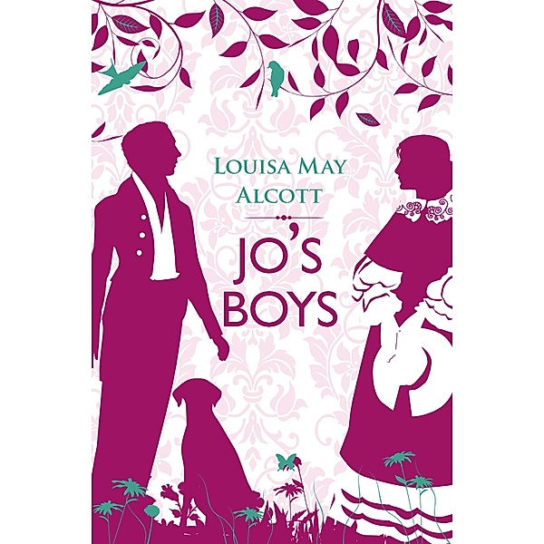Jo's Boys / Little Women Bd.4, Louisa May Alcott