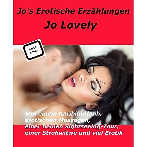 Jo's Erotische Erzählungen, Jo Lovely