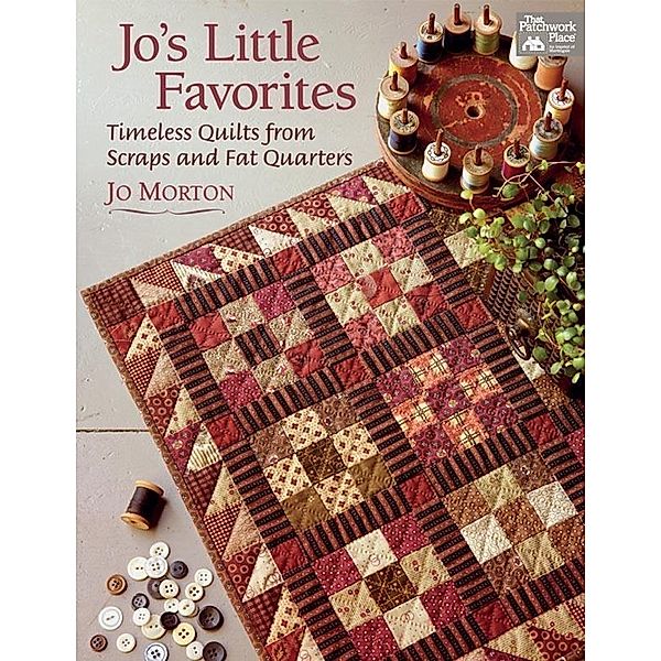 Jo's Little Favorites / That Patchwork Place, Jo Morton