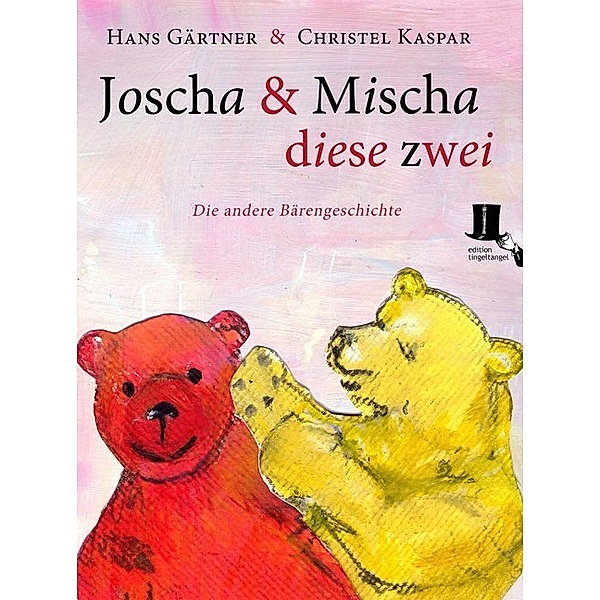 Joscha und Mischa, diese zwei, Hans Gärtner, Christel Kaspar