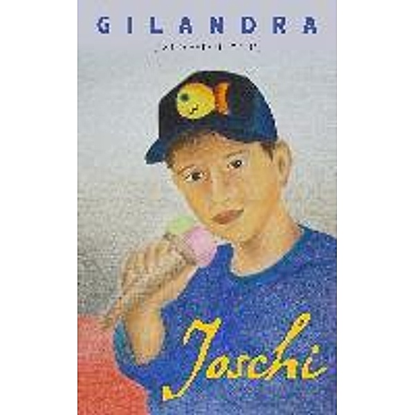 Joschi, Gilandra (Rauseo-Mennillo Tina)