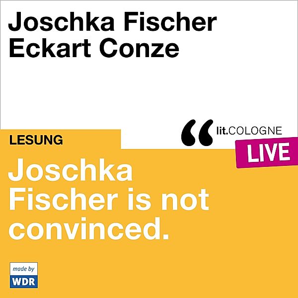 Joschka Fischer is not convinced, Joschka Fischer
