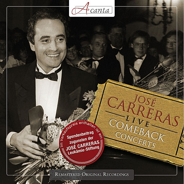 Jose Carreras Live - Comeback Concertos, José Carreras