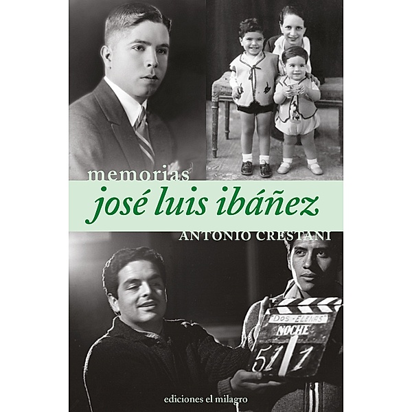 José Luis Ibáñez / Colección Memorias, Antonio Crestani