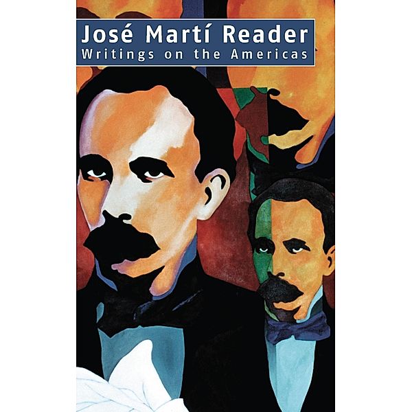 José Martí Reader / Ocean Press, José Martí