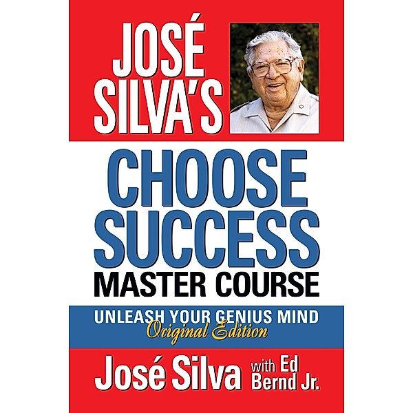José Silva's Choose Success Master Course, José Silva