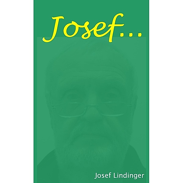 Josef ..., Josef Lindinger