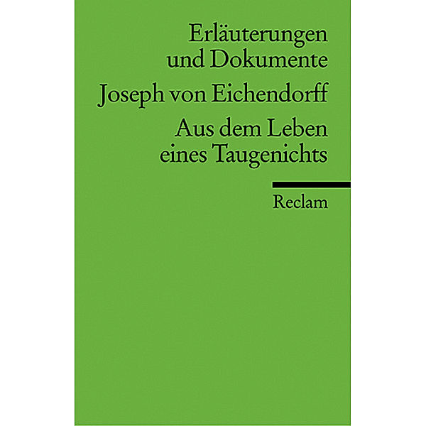 Josef Frhr. von Eichendorff 'Aus dem Leben eines Taugenichts', Josef Freiherr von Eichendorff