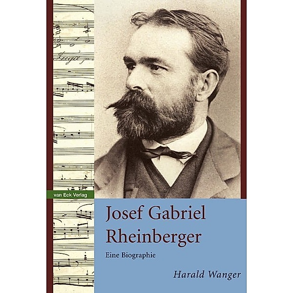 Josef Gabriel Rheinberger, Harald Wanger