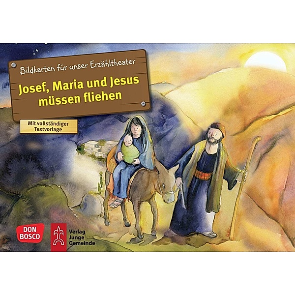 Josef, Maria und Jesus müssen fliehen. Kamishibai Bildkartenset, Klaus-Uwe Nommensen