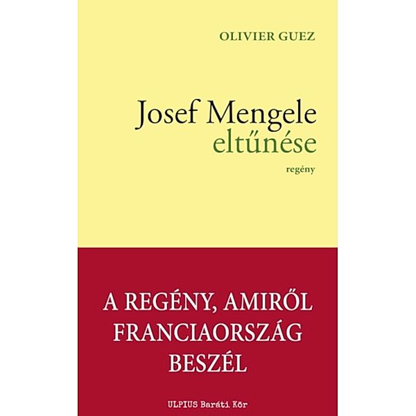 Josef Mengele eltunése, Oliver Guez