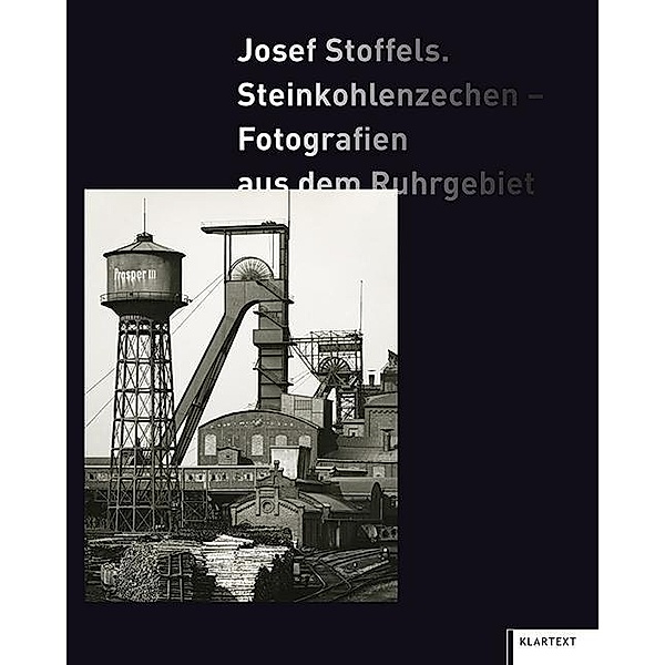 Josef Stoffels. Steinkohlenzechen