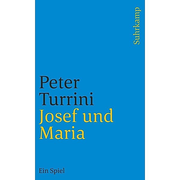 Josef und Maria, Peter Turrini