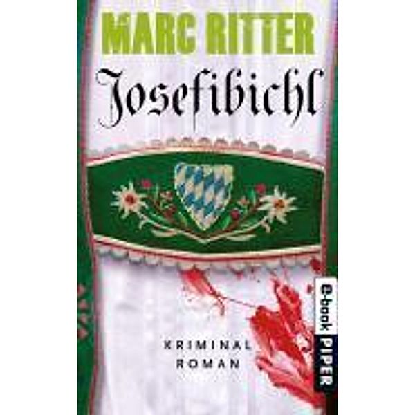 Josefibichl / Reporter Karl-Heinz Hartinger Bd.1, Marc Ritter