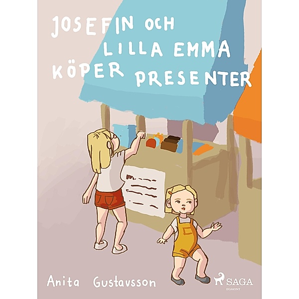 Josefin och lilla Emma köper presenter / Josefin och lilla Emma, Anita Gustavsson
