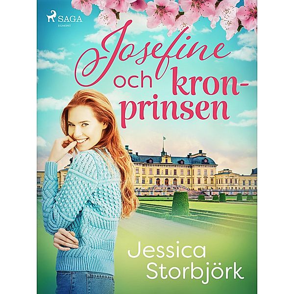 Josefine och kronprinsen, Jessica Storbjörk