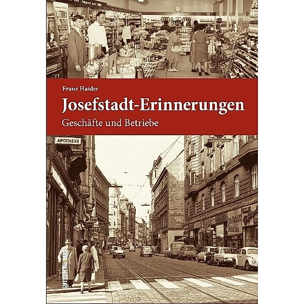 Josefstadt-Erinnerungen, Franz Haider