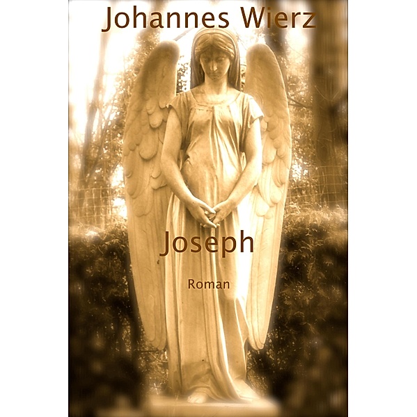 Joseph, Johannes Wierz