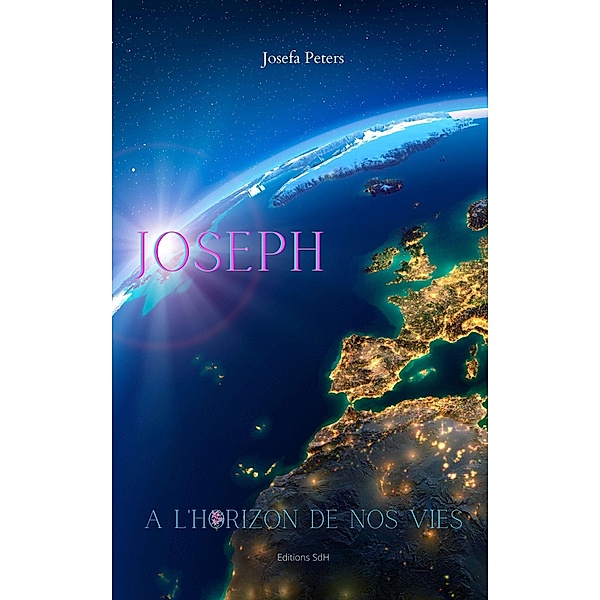 Joseph à l'horizon de nos vies, Josefa Peters